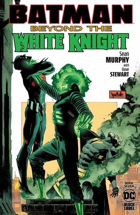 BATMAN: BEYOND THE WHITE KNIGHT #7