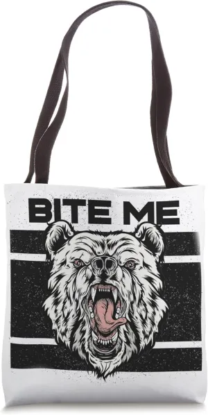 Bite Me Roar Bear Wildlife Streetwear Style Tote Bag