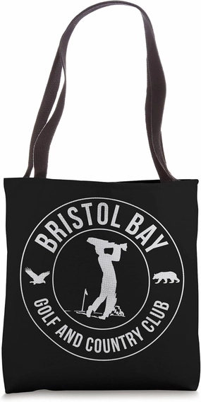 Bristol Bay Salmon Fishery "Bristol Bay Golf & Country Club" Tote Bag