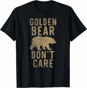 California State Grizzly Bear Shirt Golden Bear Don't Care T-Shirt