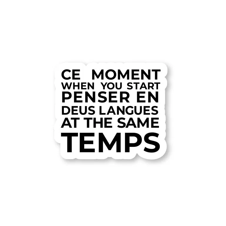 Deux Langues At Same Temps