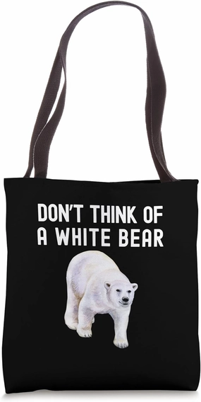 Don't Think Of A White Bear | Ironic Rebound | Social Psych Tote Bag