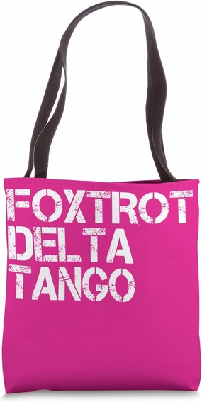 Foxtrots Delta Tangos Vintage National Parks Bear Humor Tote Bag