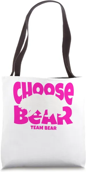 Funny I Choose the Bear or Man Woman Viral Dilemma Team Bear Tote Bag