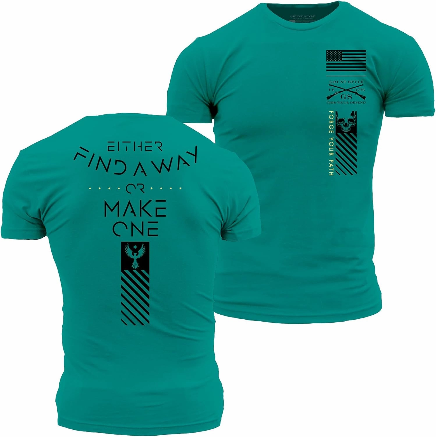 Grunt Style Find A Way Or Make One Men's T-Shirt