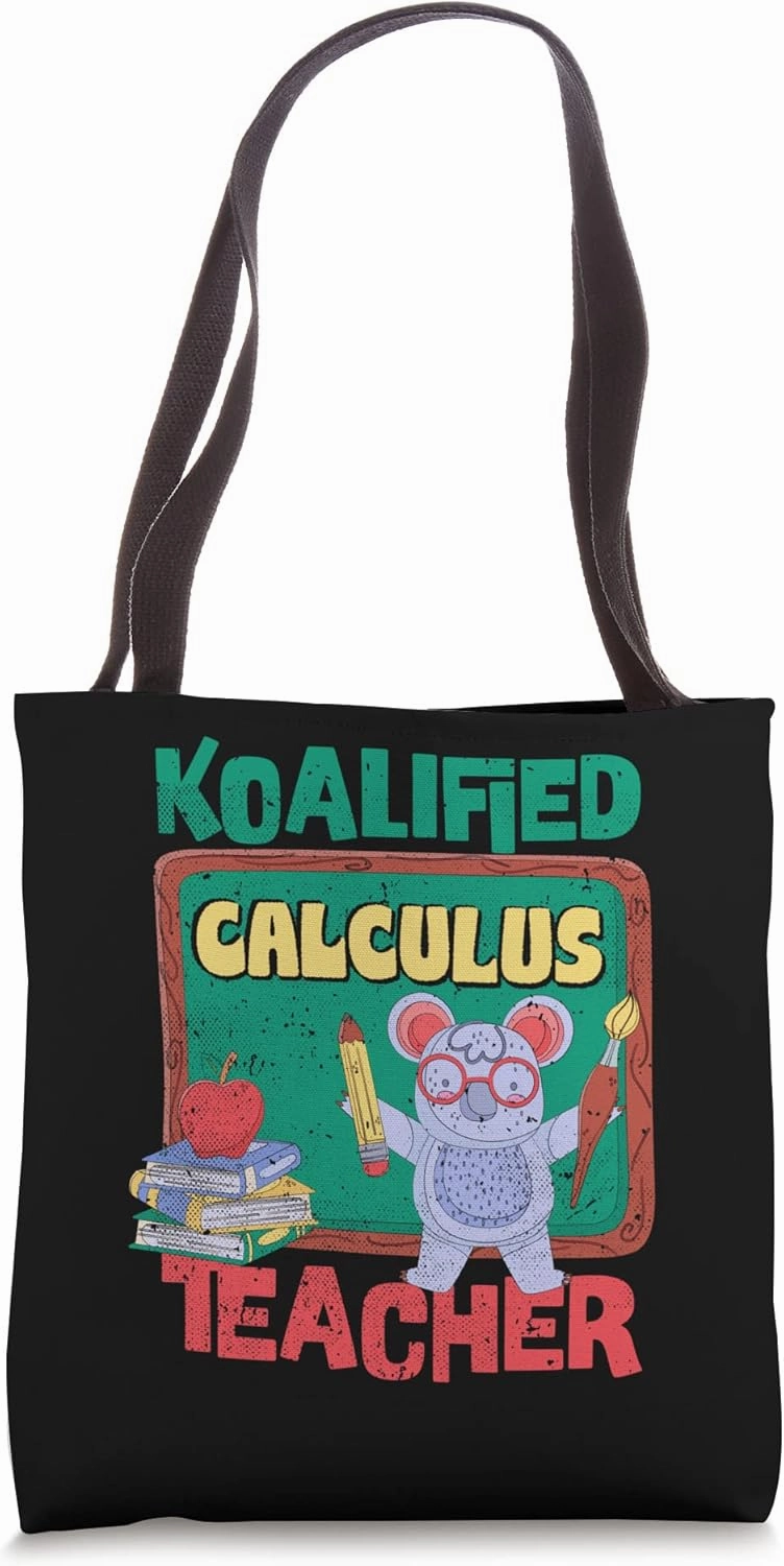 Koalified Calculus Teacher Differential and Integral Tote Bag