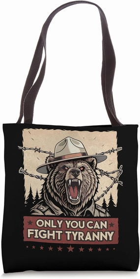 Only You Can Fight Tyranny - Defend Democracy - Anti Trump Tote Bag