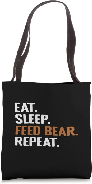 Polar Eat Sleep Feed bear Repeat Funny Bear Breeds Tote Bag