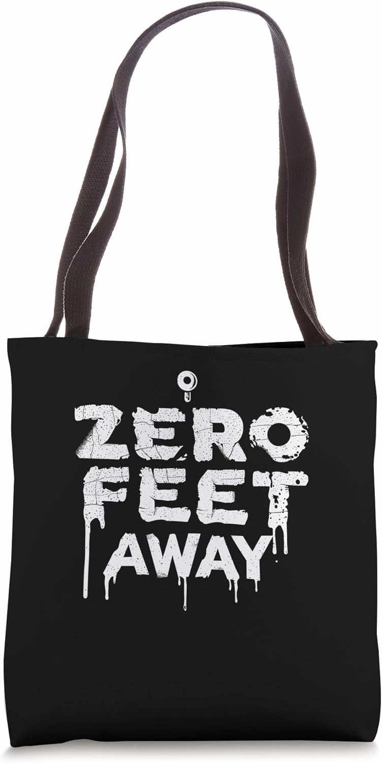 Zero Feet Away - Proximity Alert Gay Bear Tote Bag